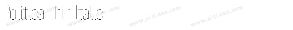 Politica Thin Italic字体转换